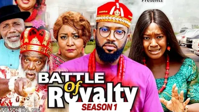 BATTLE OF ROYALTY (SEASON 1) (TRENDING NIGERIAN MOVIES) - 2021 LATEST NIGERIAN NOLLYWOOD MOVIES