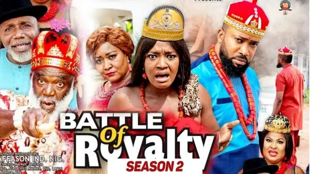 BATTLE OF ROYALTY (SEASON 2) (TRENDING NIGERIAN MOVIES) - 2021 LATEST NIGERIAN NOLLYWOOD MOVIES