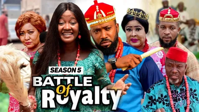 BATTLE OF ROYALTY (SEASON 5) {NEW MOVIE} - 2021 LATEST NIGERIAN NOLLYWOOD MOVIES