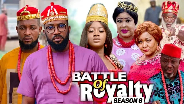 BATTLE OF ROYALTY (SEASON 6) {NEW MOVIE} - 2021 LATEST NIGERIAN NOLLYWOOD MOVIES