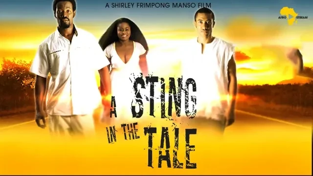 A STING IN THE TALE - SUCCESS, DEATH & GHOSTS 😲😟 - Full Movie - Ghana- HD