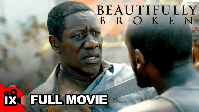 Beautifully Broken (2018) | Benjamin A. Onyango - Scott William Winters | Full Movie