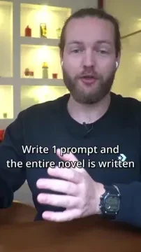 Write 1 prompt and the entire novel is written